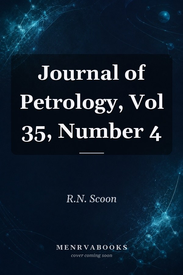 Journal of Petrology, Vol 35, Number 4