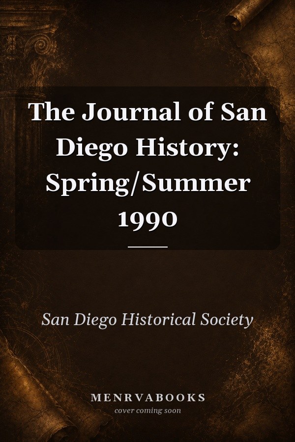 The Journal of San Diego History: Spring/Summer 1990