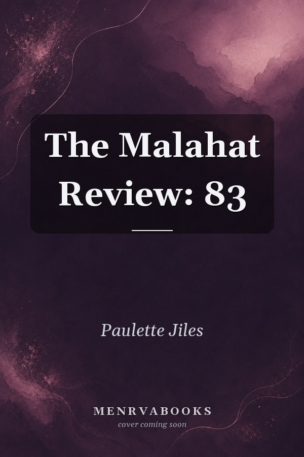 The Malahat Review: 83 / Summer 1988 / A Special Issue On Paulette Jiles, Diana Hartog, Sharon Thesen