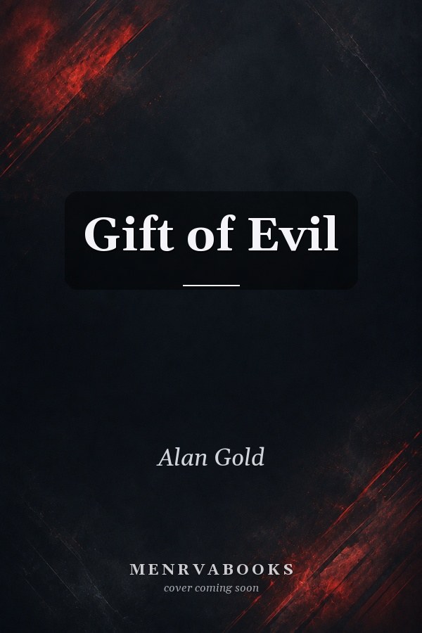 Gift of Evil