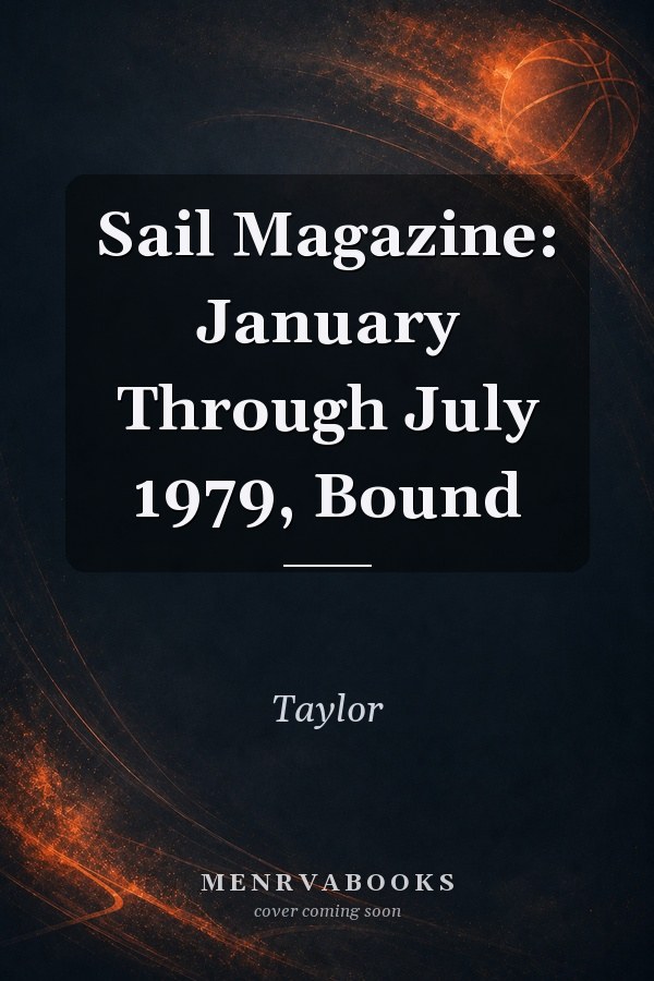 Sail Magazine: January Through July 1979, Bound