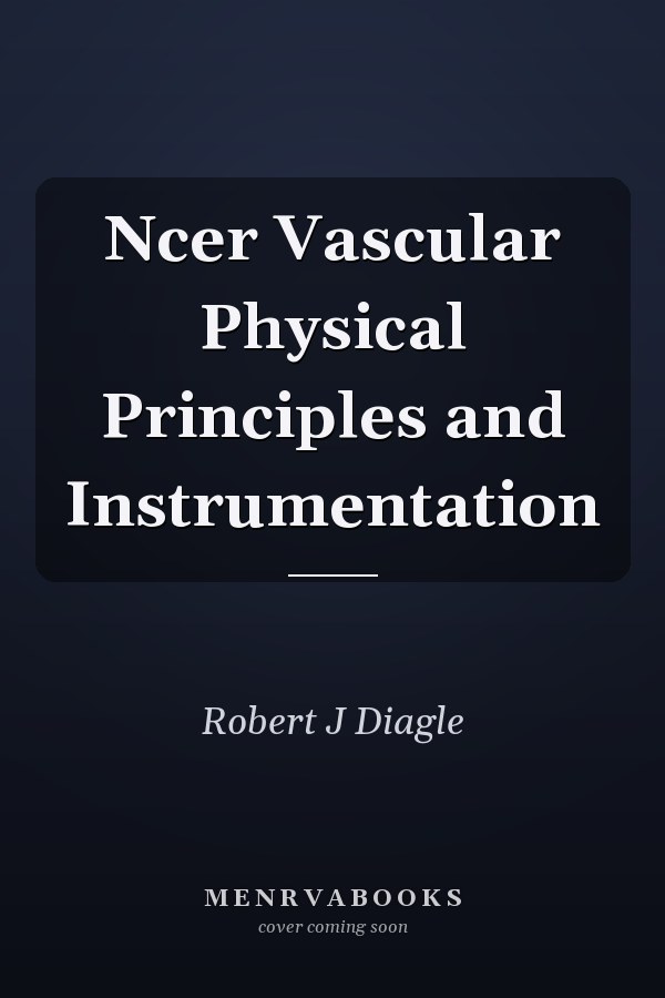 Vascular Physical Principles and Instrumentation