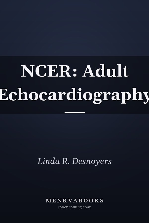 NCER: Adult Echocardiography