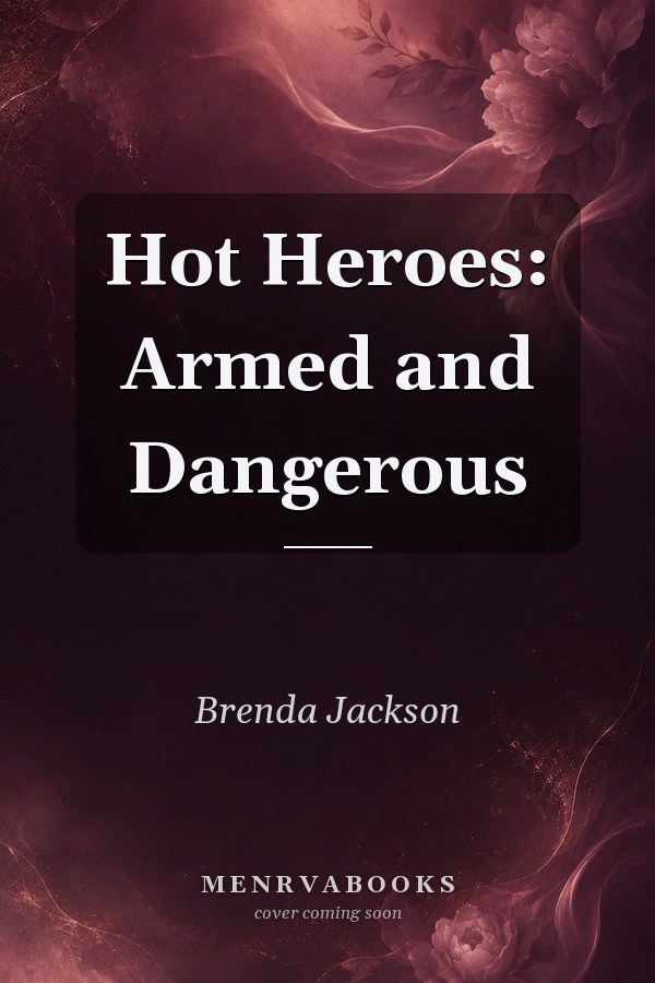 Hot Heroes: Armed and Dangerous