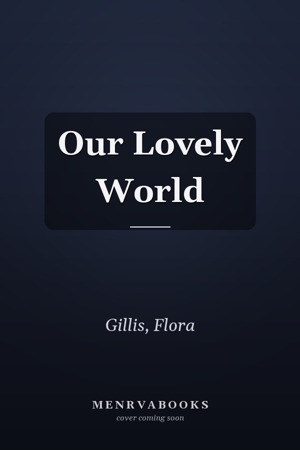 Our Lovely World