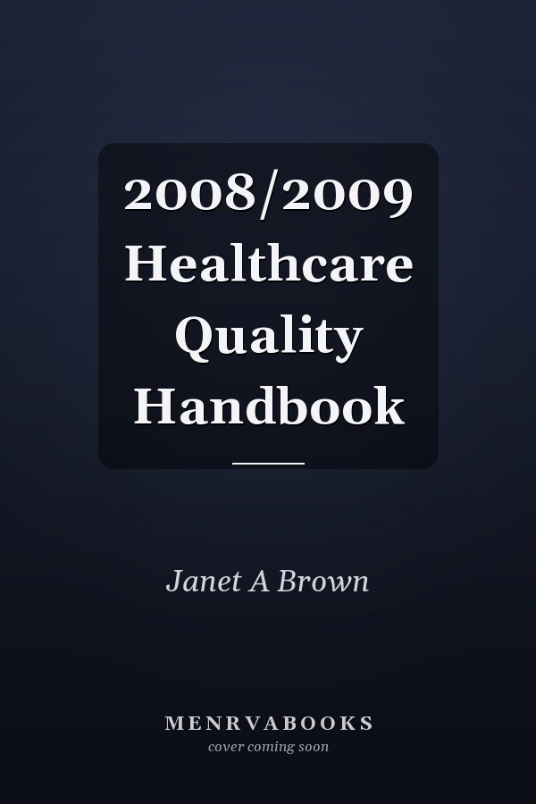 Healthcare Quality Handbook