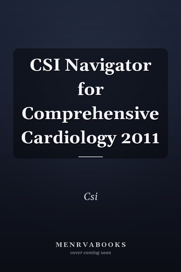 CSI Navigator for Comprehensive Cardiology