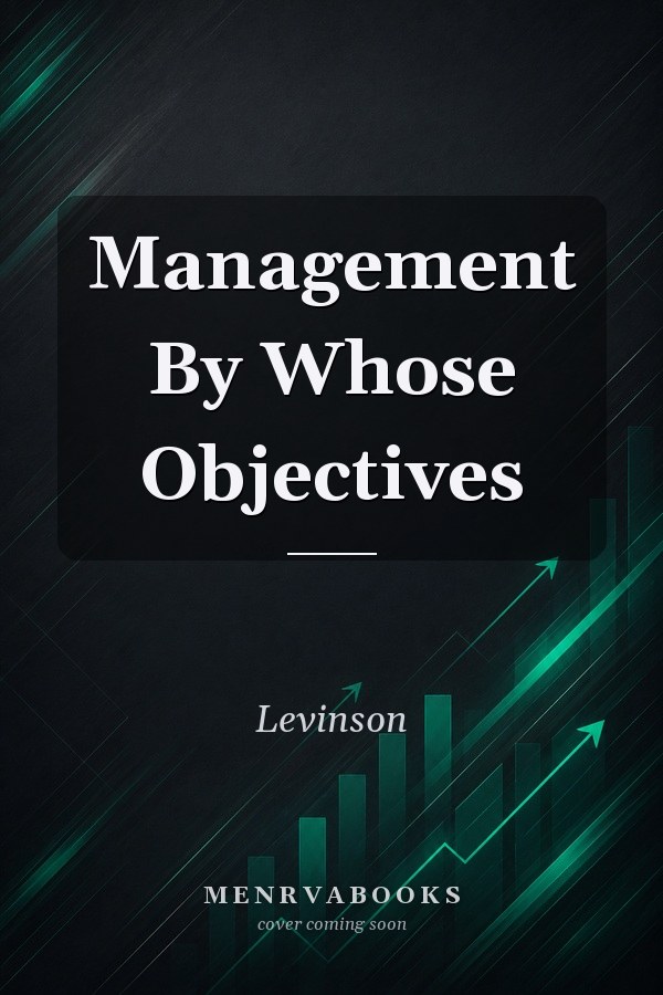 Management By Whose Objectives