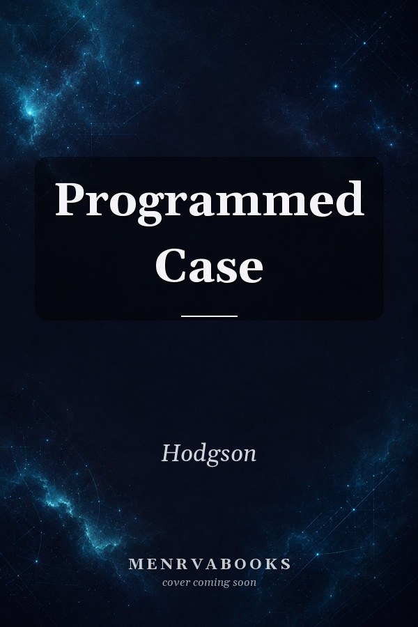 Programmed Case