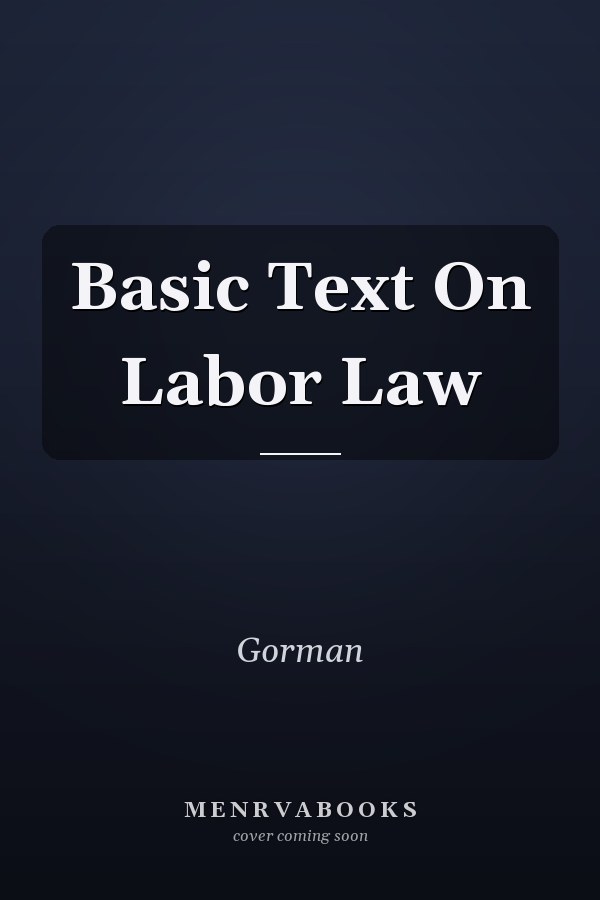 Basic Text on Labor Law