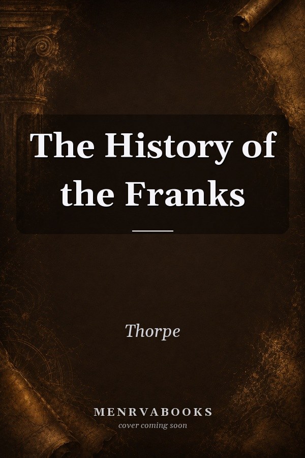 The History of the Franks