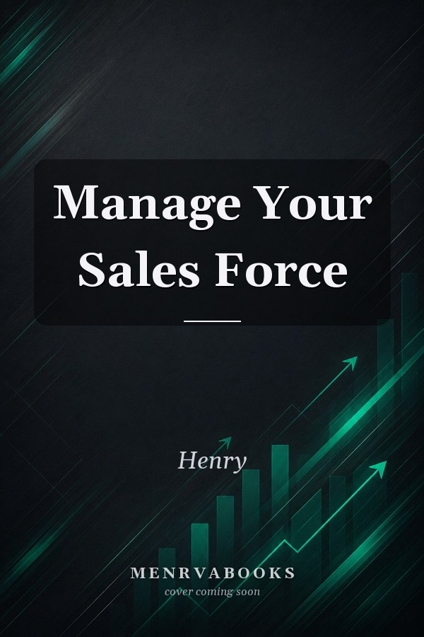 Manage Your Sales Force