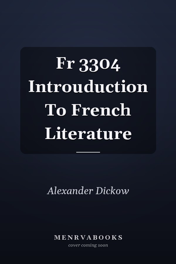 Fr 3304 Introuduction To French Literature