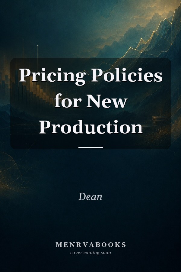 Pricing Policies For New Production