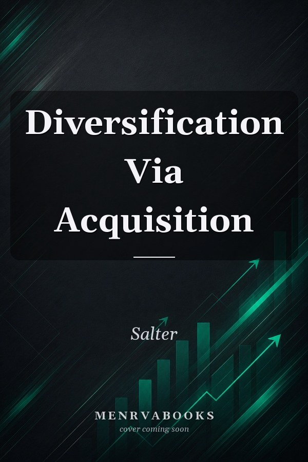 Diversification Via Acquisition