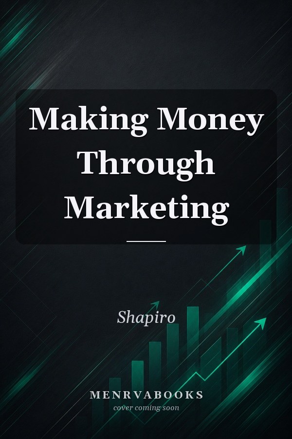 Making Money Through Marketing