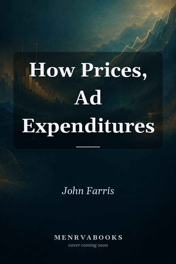 How Prices, Ad Expenditures