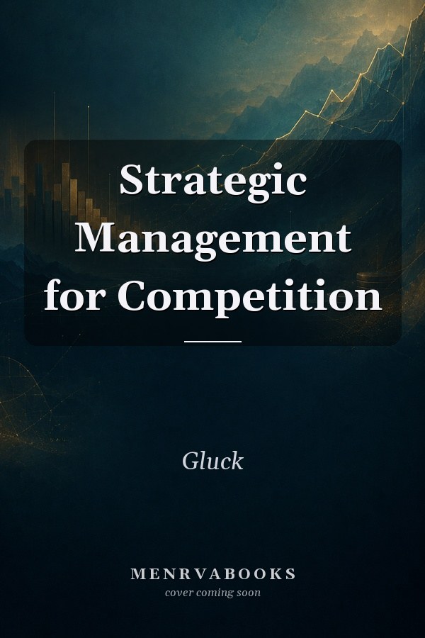 Strategic Management For Competition
