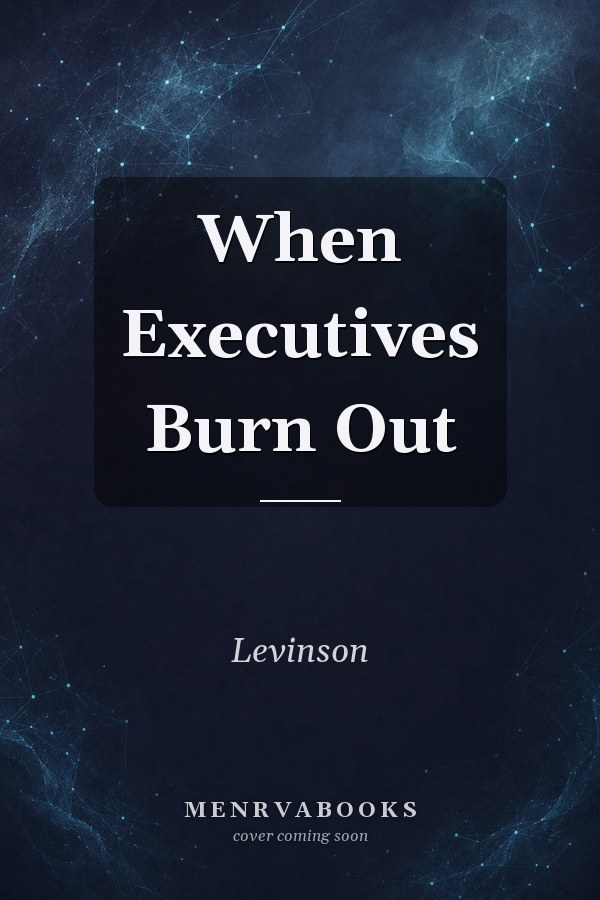 When Executives Burn Out