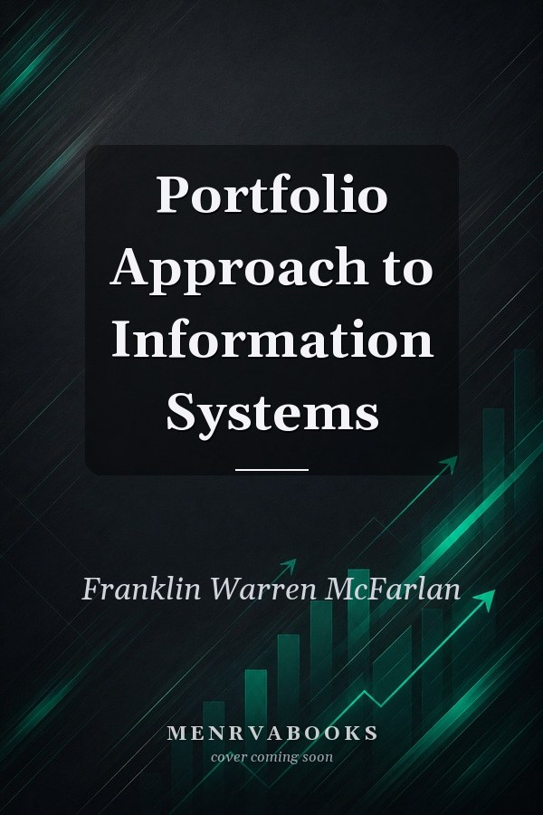 Portfolio Approach to Information Systems