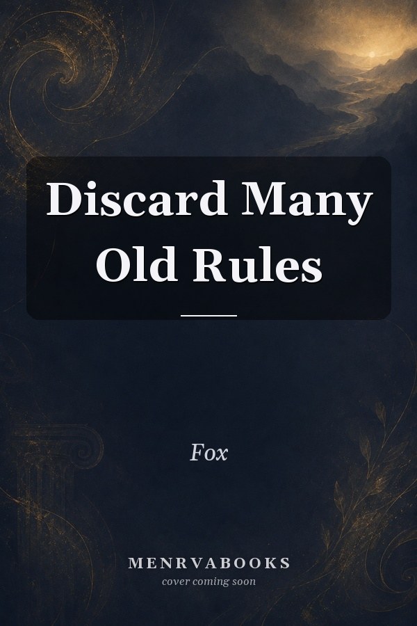 Discard Many Old Rules