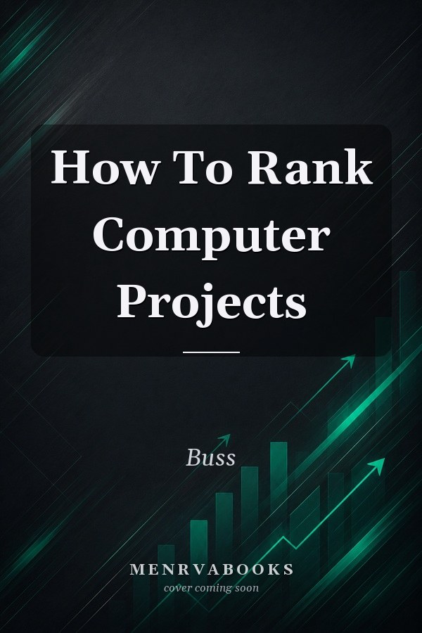 How To Rank Computer Projects