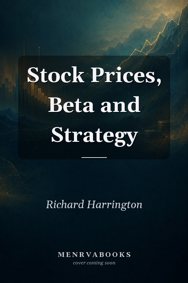 Stock Prices, Beta and Strategy