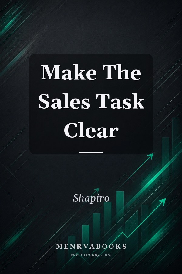 Make The Sales Task Clear