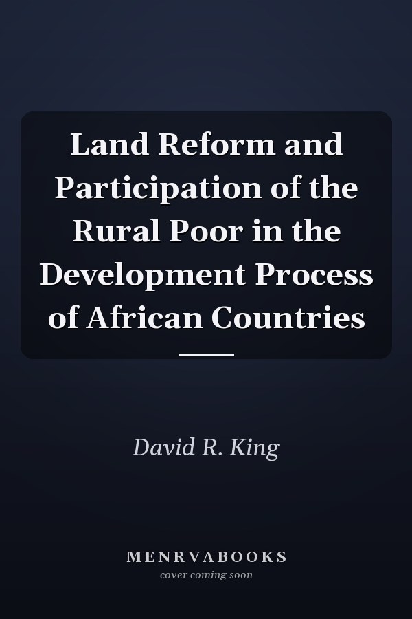 Land Reform and Participation of the Rural Poor in the Development Process of African Countries