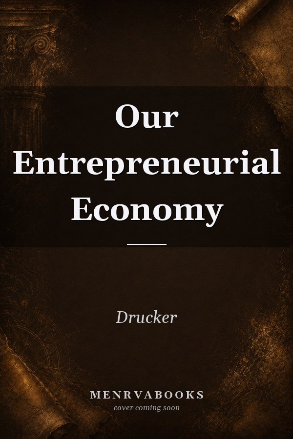 Our Entrepreneurial Economy