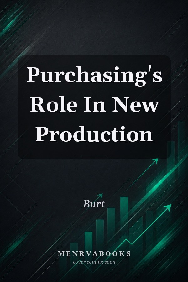 Purchasing's Role In New Production