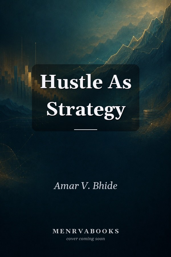 Hustle As Strategy