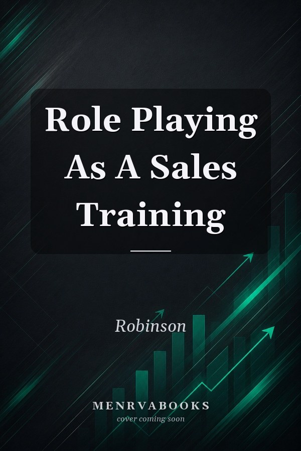 Role Playing As A Sales Training