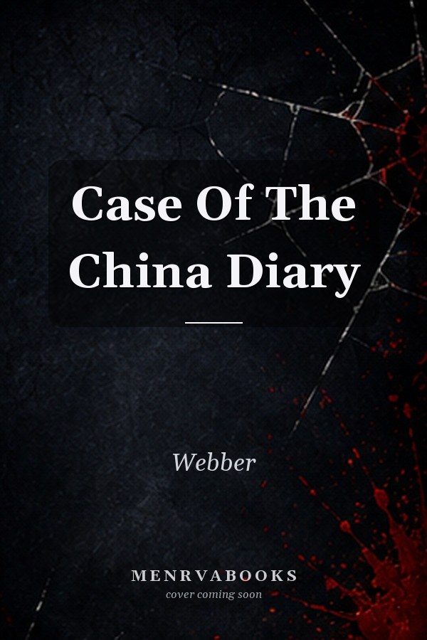 Case Of The China Diary