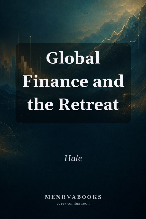 Global Finance and the Retreat
