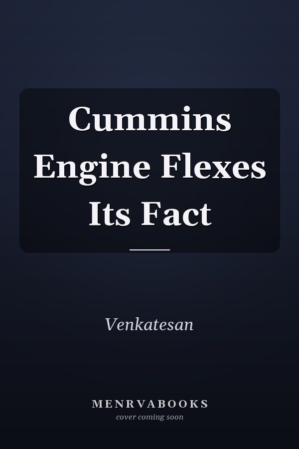Cummins Engine Flexes Its Fact
