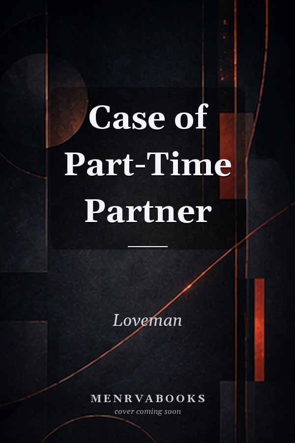 Case of Part-Time Partner