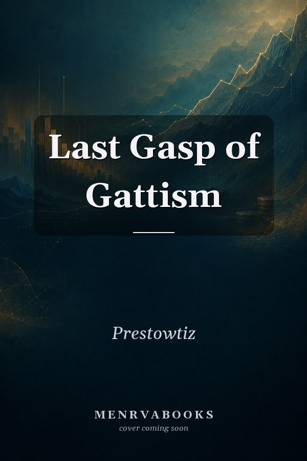 Last Gasp of Gattism