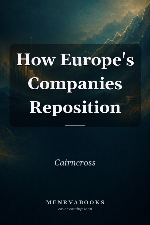How Europe's Companies Reposition