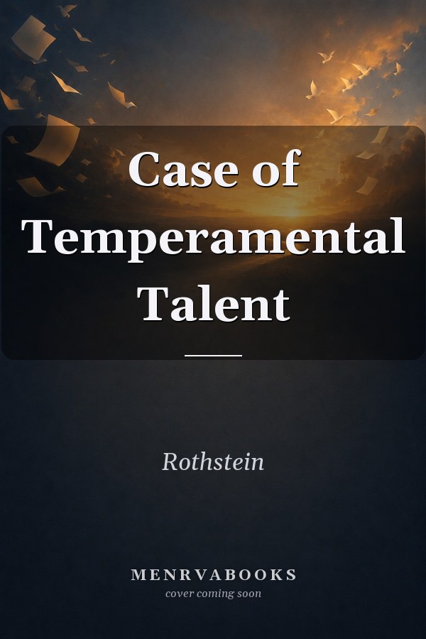 Case of Temperamental Talent
