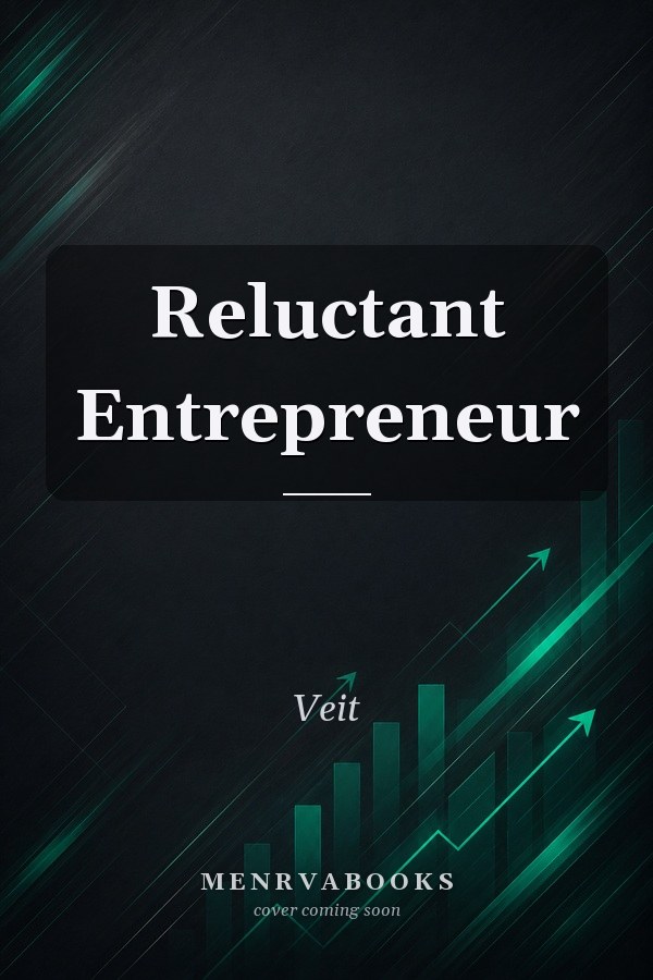Reluctant Entrepreneur
