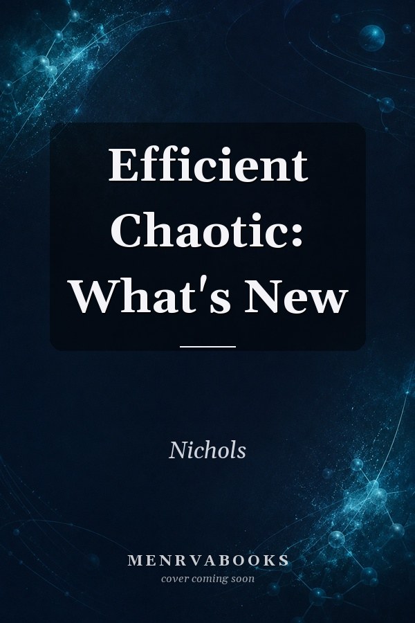 Efficient Chaotic: What's New