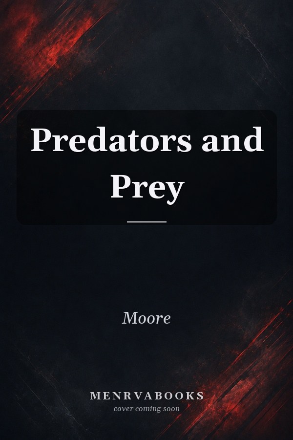 Predators and Prey