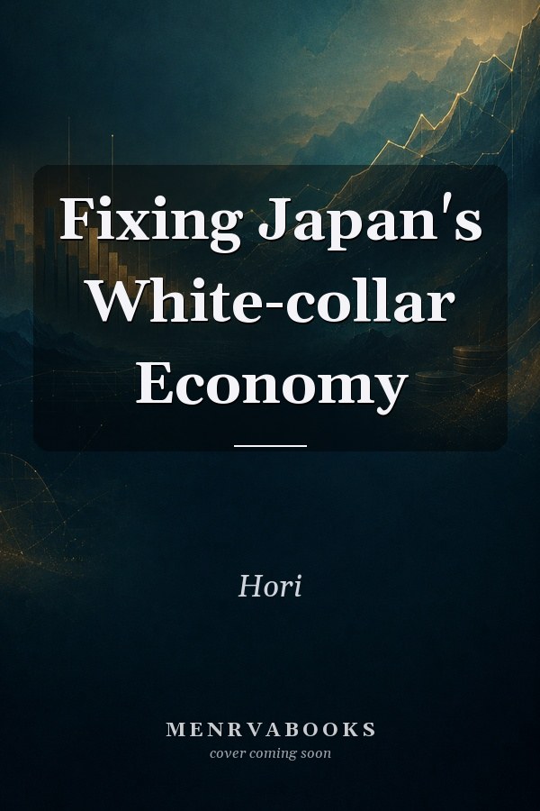 Fixing Japan's White-collar Economy