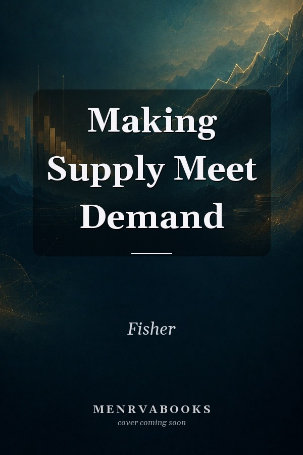 Making Supply Meet Demand