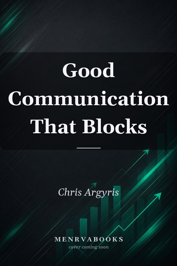 Good Communication That Blocks