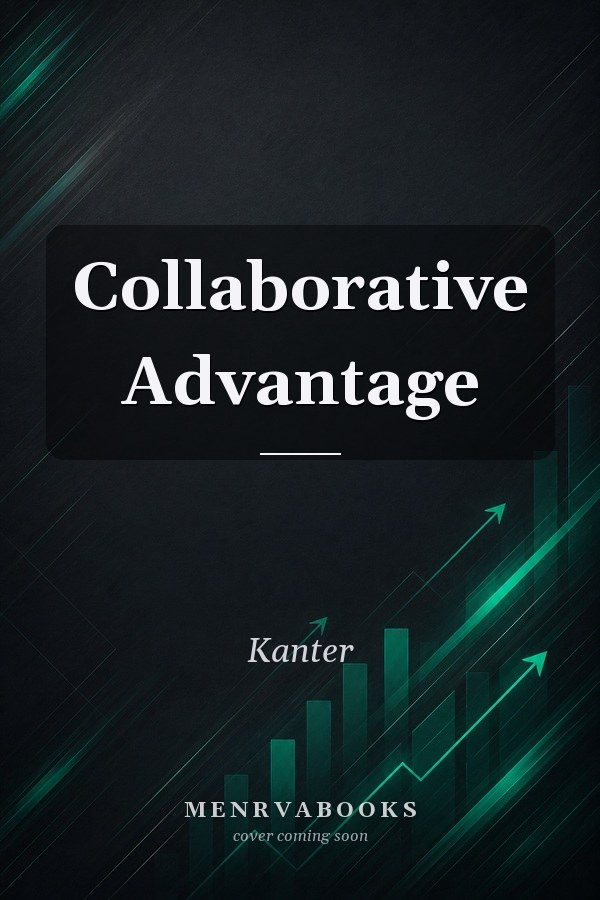 Collaborative Advantage