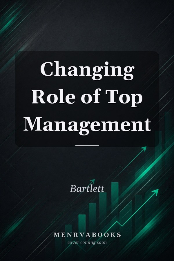Changing Role of Top Management