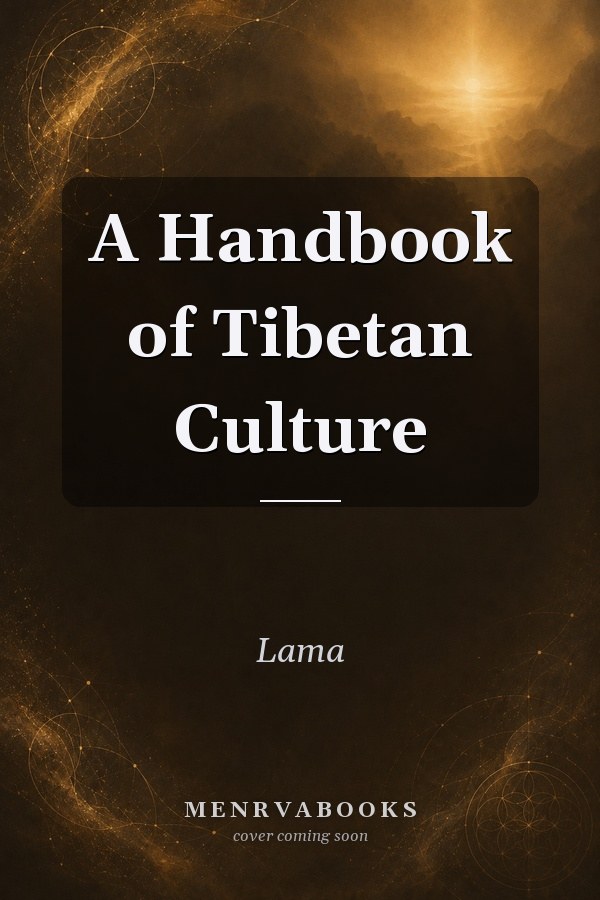 A Handbook of Tibetan Culture