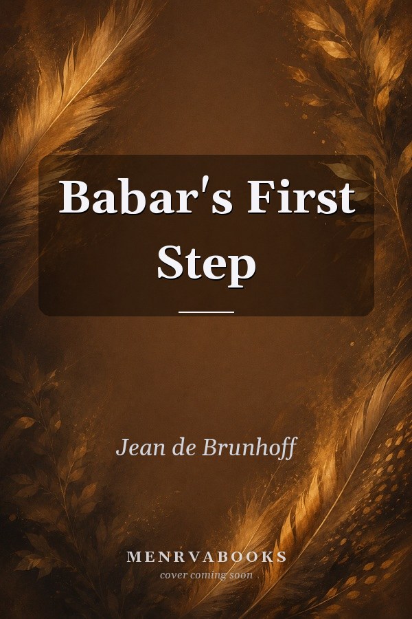 Babar's First Step